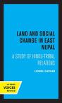 Land And Social Change In East Nepal - Preview