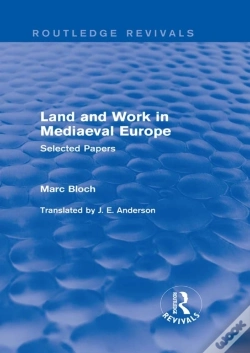 Capa do artigo Land And Work In Mediaeval Europe (Routledge Revivals)