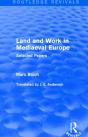 Land And Work In Mediaeval Europe (Routledge Revivals) - Preview