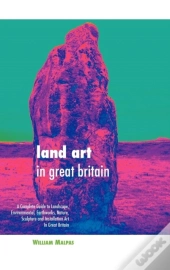 Land Art In Great Britain