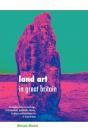 Land Art In Great Britain - Preview