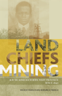 Land, Chiefs, Mining - Preview