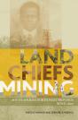 Land, Chiefs, Mining - Preview