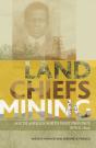 Land, Chiefs, Mining - Preview