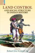 Land Control And Social Structure In Indian History (Second Edition)