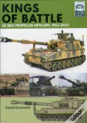Land Craft 13 Kings Of Battle Us Self-Propelled Howitzers, 1981-2022
