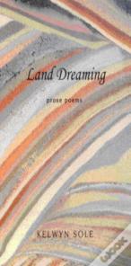Land Dreaming