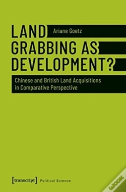 Capa do artigo Land Grabbing As Development? Â€“ Chinese And British Land Acquisitions In Comparative Perspective