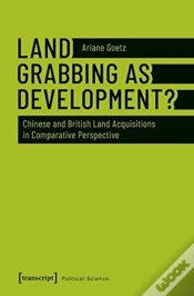 Capa do artigo Land Grabbing As Development? Â€“ Chinese And British Land Acquisitions In Comparative Perspective