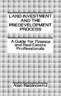 Land Investment And The Predevelopment Process - Preview