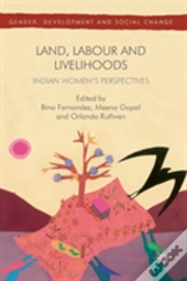 Land, Labour And Livelihoods