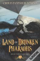 Land Of Drunken Pharaohs
