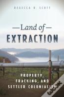 Land Of Extraction
