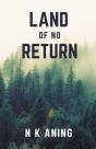 Land Of No Return - Preview