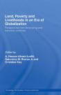 Land, Poverty And Livelihoods In An Era Of Globalization - Preview