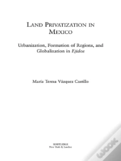 Land Privatization In Mexico