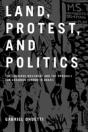 Land, Protest, And Politics - Preview
