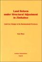 Land Reform Under Structural Adjustment In Zimbabwe - Preview