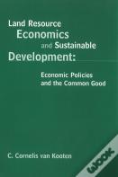 Land Resource Economics And Sustainable Development