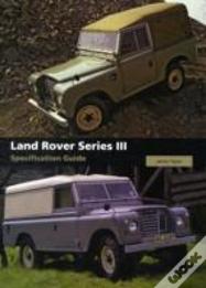 Land Rover Series Iii Specification Guide