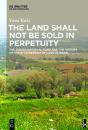 Land Shall Not Be Sold In Perpetuity - Preview