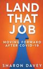 Land That Job - Moving Forward After Cov - Preview