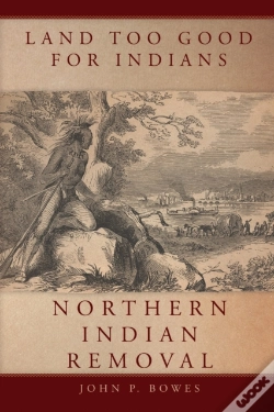 Capa do artigo Land Too Good For Indians