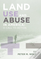 Capa do artigo Land Use And Abuse In America