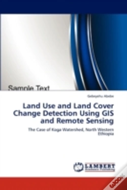 Capa do artigo Land Use And Land Cover Change Detection Using Gis And Remote Sensing