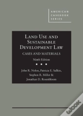 Land Use And Sustainable Development Law, Cases And Materials