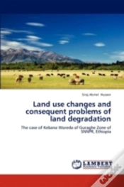 Capa do artigo Land Use Changes And Consequent Problems Of Land Degradation