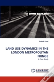 Capa do artigo Land Use Dynamics In The London Metropolitan Fringe