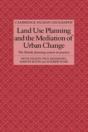 Land Use Planning And The Mediation Of Urban Change - Preview
