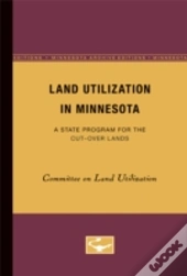 Land Utilization In Minnesota