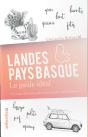 Landes & Pays Basque ; Le Guide Idéal - Preview