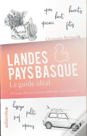 Capa do artigo Landes & Pays Basque ; Le Guide Idéal