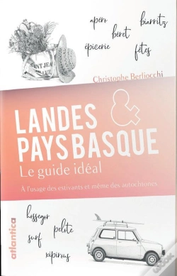 Capa do artigo Landes & Pays Basque ; Le Guide Idéal