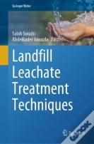 Landfill Leachate Treatment Techniques