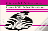 Landfill Meditation