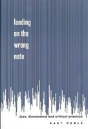 Landing On The Wrong Note - Preview