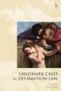 Landmark Cases In Defamation Law - Preview