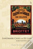 Landmark Cases In Eu Law, Volume 2