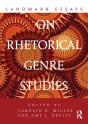 Landmark Essays On Rhetorical Genre Studies - Preview