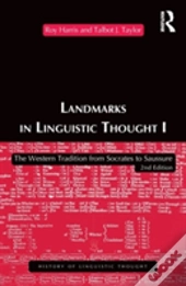 Landmarks In Linguistic Thought Volume I