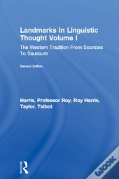 Landmarks In Linguistic Thought Volume I
