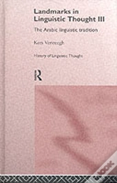 Landmarks In Linguistic Thought Volume Iii