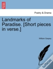 Landmarks Of Paradise. (Short Pieces In