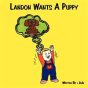 Landon Wants A Puppy - Preview