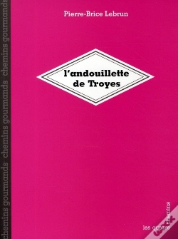 Capa do artigo L'Andouillette De Troyes