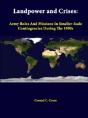 Landpower And Crises: Army Roles And Missions In Smaller-Scale Contingencies During The 1990s - Preview